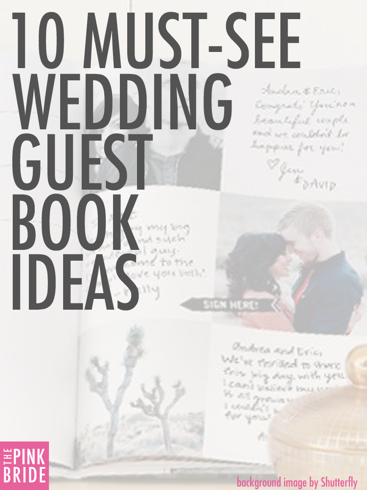 10 Must See Wedding Guest Book Ideas Alternatives The Pink Bride